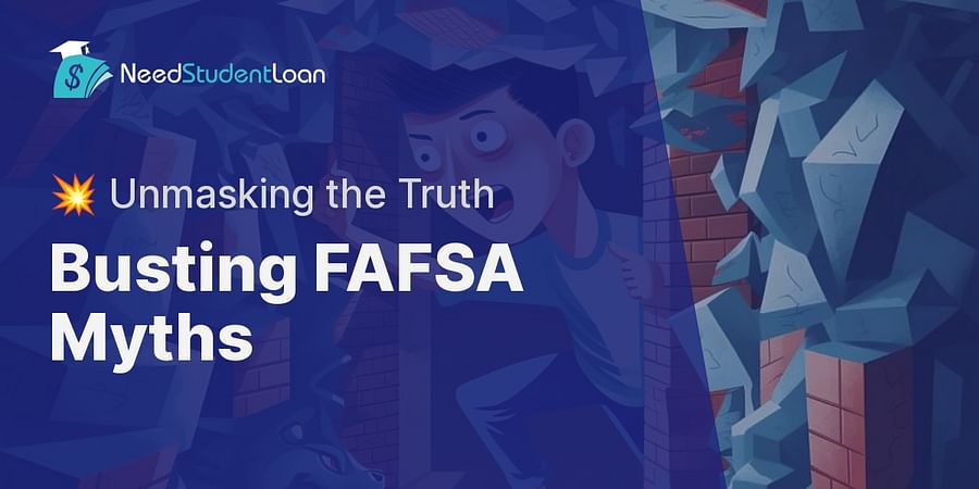 Busting FAFSA Myths - π₯ Unmasking the Truth